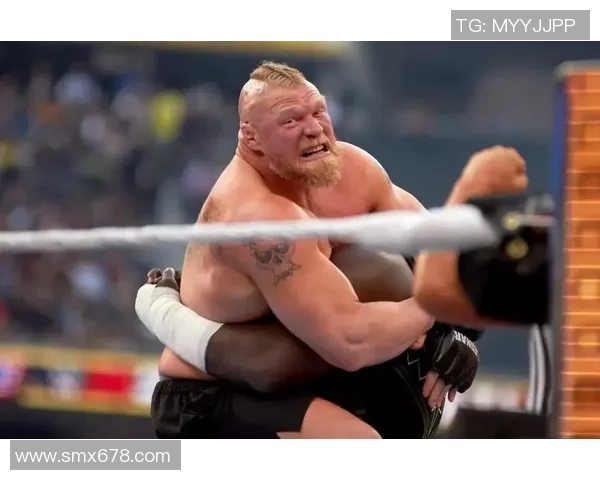 布洛克莱斯纳对决传奇选手的巅峰之战即将上演,谁能称霸擂台 布洛克莱斯纳对决传奇选手的巅峰之战即将上演,谁能称霸擂台